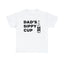 Dad's Sippy Cup - Dad T-Shirt for Men