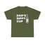 Dad's Sippy Cup - Dad T-Shirt for Men