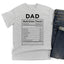 Dad Nutrition Facts  - Dad T-Shirt for Men