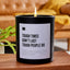 Tough Times Don't Last Tough People Do - Black Luxury Candle 62 Hours