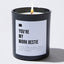 You're My Work Bestie - Black Luxury Candle 62 Hours