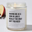 Having Me As A Son In Law Is Really The Only Gift You Need - Luxury Candle Jar 50 Hours