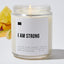 I Am Strong - Luxury Candle Jar 35 Hours