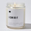 I Can Do It - Luxury Candle Jar 35 Hours