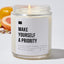 Make Yourself A Priority - Luxury Candle Jar 35 Hours