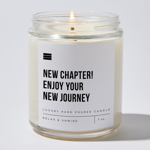 New Chapter! Enjoy Your New Journey - Luxury Candle Jar 35 Hours