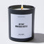 Candles - On That Mom Boss Hustle - Mothers Day - Coffee & Motivation Co.