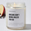 Dreams Don't Work Unless You Do - Motivational Luxury Candle