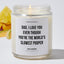 Dad, I Love You Even Though You're The World's Slowest Pooper - Father's Day Luxury Candle