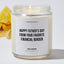 Happy Father's Day From Your Favorite Financial Burden - Father's Day Luxury Candle