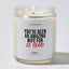 You've been an Amazing Wife - Valentine's Gifts Candle