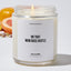 On That Mom Boss Hustle - Mothers Day Luxury Candle