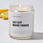 Just Keep Moving Forward - Motivational Luxury Candle