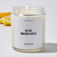 On That Mom Boss Hustle - Mothers Day Luxury Candle