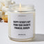 Happy Father's Day From Your Favorite Financial Burden - Father's Day Luxury Candle