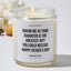 Having Me As Your Daughter Is The Greatest Gift You Could Receive - Father's Day Luxury Candle