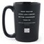 Matte Black Coffee Mugs - Dear Traitor Good Luck Finding Better Coworkers Than Us - Your Not Heartbroken Friend - Coworker - Coffee & Motivation Co.