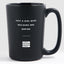 Just a Girl Boss Building Her Empire - Matte Black Coffee Mug